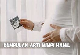 Arti Mimpi Hamil Lagi Setelah Melahirkan