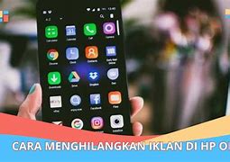 Cara Menghilangkan Iklan Judi Di Hp Oppo A5S