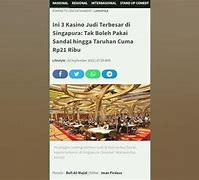 Kasino Terbesar Di Singapura