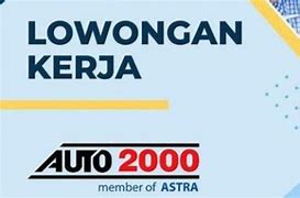 Lowongan Kerja Auto2000 Jakarta Barat