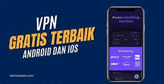 Vpn Gratis Android Terbaik